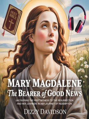 cover image of Mary Magdalene the Bearer of Good News